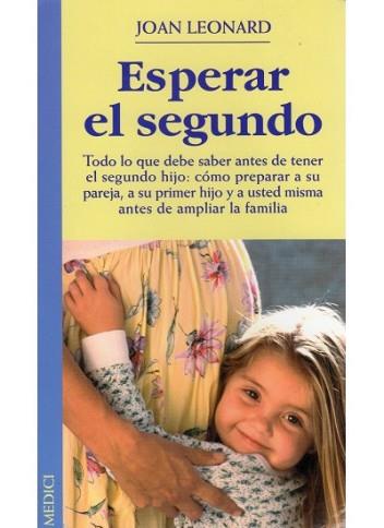 ESPERAR EL SEGUNDO | 9788489778474 | LEONARD, JOAN | Llibreria L'Illa - Llibreria Online de Mollet - Comprar llibres online