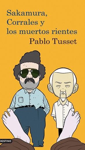 SAKAMURA CORRALES Y LOS MUERTOS RIENTES | 9788423341290 | TUSSET, PABLO | Llibreria L'Illa - Llibreria Online de Mollet - Comprar llibres online