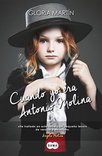 CUANDO YO ERA ANTONIO MOLINA | 9788483658185 | MARTIN, GLORIA | Llibreria L'Illa - Llibreria Online de Mollet - Comprar llibres online