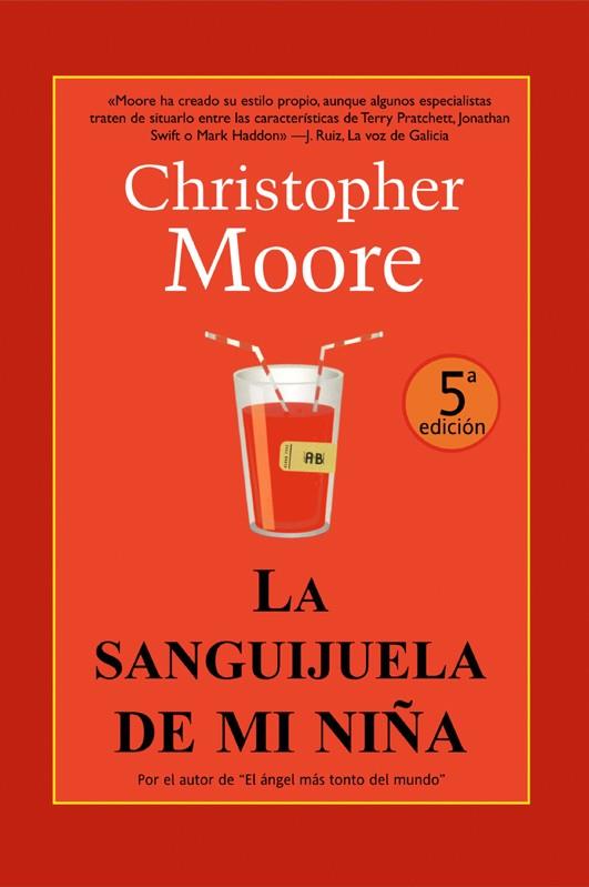 SANGUIJUELA DE MI NIÑA, LA | 9788498005141 | MOORE, CHRISTOPHER | Llibreria L'Illa - Llibreria Online de Mollet - Comprar llibres online