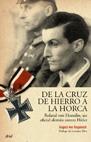 DE LA CRUZ DE HIERRO A LA HORCA | 9788434452480 | VON KAGENECK, AUGUST | Llibreria L'Illa - Llibreria Online de Mollet - Comprar llibres online