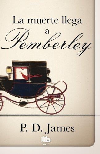 MUERTE LLEGA A PEMBERLEY, LA | 9788498728545 | JAMES, P.D. | Llibreria L'Illa - Llibreria Online de Mollet - Comprar llibres online