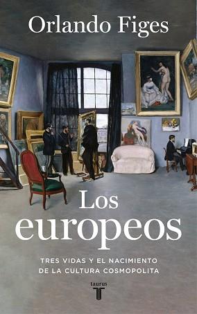 EUROPEOS, LOS | 9788430623396 | FIGES, ORLANDO | Llibreria L'Illa - Llibreria Online de Mollet - Comprar llibres online