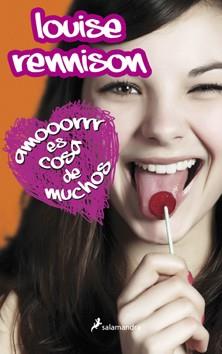 AMOR ES COSA DE MUCHOS | 9788498382303 | RENNISON, LOUISE | Llibreria L'Illa - Llibreria Online de Mollet - Comprar llibres online