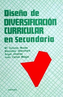 DISEÑO DE DIVERSIFICACION CURRICULAR EN SECUNDARIA | 9788427711099 | MUZAS, Mª DOLORES