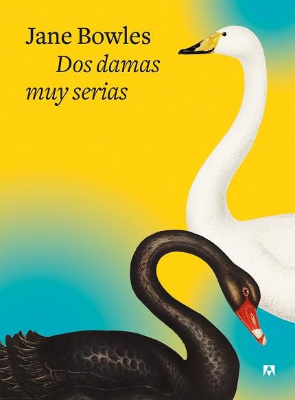 DOS DAMAS MUY SERIAS | 9788433928542 | BOWLES, JANE | Llibreria L'Illa - Llibreria Online de Mollet - Comprar llibres online