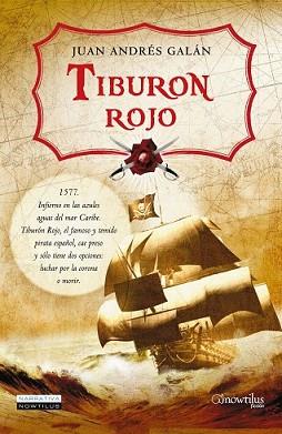 TIBURÓN ROJO | 9788497635295 | GALÁN, JUÁN ANDRÉS | Llibreria L'Illa - Llibreria Online de Mollet - Comprar llibres online