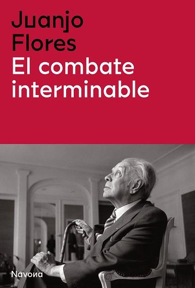 COMBATE INTERMINABLE, EL | 9788419179104 | FLORES, JUAN JOSÉ | Llibreria L'Illa - Llibreria Online de Mollet - Comprar llibres online