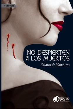 NO DESPIERTEN A LOS MUERTOS | 9788496423749 | VARIOS AUTORES | Llibreria L'Illa - Llibreria Online de Mollet - Comprar llibres online