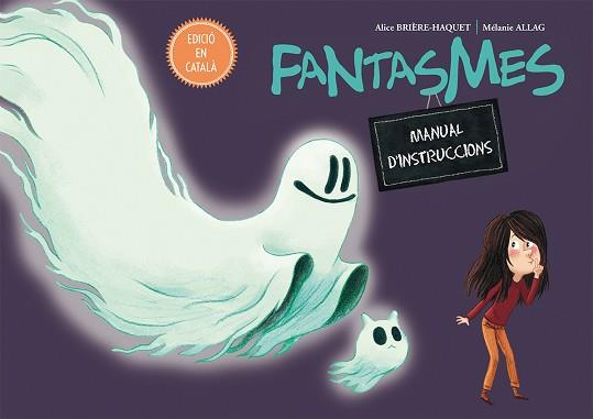 FANTASMES. MANUAL D'INSTRUCCIONS | 9788416648894 | BRIÈRE-HAQUET, ALICE | Llibreria L'Illa - Llibreria Online de Mollet - Comprar llibres online