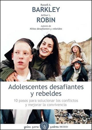 ADOLESCENTES DESAFIANTES Y REBELDES | 9788449324994 | BARKLEY, RUSSELL A. | Llibreria L'Illa - Llibreria Online de Mollet - Comprar llibres online