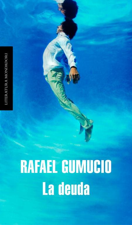 DEUDA, LA | 9788439722090 | GUMUCIO, RAFAEL | Llibreria L'Illa - Llibreria Online de Mollet - Comprar llibres online