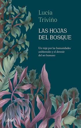 HOJAS DEL BOSQUE, LAS | 9788434436718 | TRIVIÑO, LUCÍA | Llibreria L'Illa - Llibreria Online de Mollet - Comprar llibres online