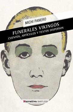 FUNERALES VIKINGOS / EL DESCONCIERTO (2ª ED.) | 9788492799558 | MICHI PANERO / JAVIER MENDOZA | Llibreria L'Illa - Llibreria Online de Mollet - Comprar llibres online