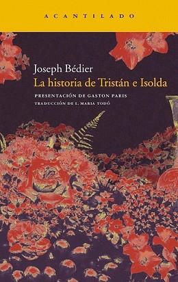 HISTORIA DE TRISTÁN E ISOLDA | 9788415277149 | BÉDIER, JOSEPH | Llibreria L'Illa - Llibreria Online de Mollet - Comprar llibres online