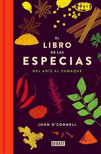 LIBRO DE LAS ESPECIAS, EL | 9788499926957 | O'CONNELL, JOHN | Llibreria L'Illa - Llibreria Online de Mollet - Comprar llibres online