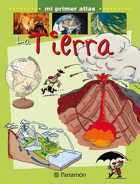 TIERRA, LA (MI PRIMER ATLAS) | 9788434229631 | VARIS | Llibreria L'Illa - Llibreria Online de Mollet - Comprar llibres online