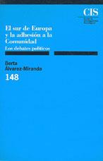 SUR DE EUROPA Y LA ADHESION A LA COMUNIDAD, EL | 9788474762310 | ALVAREZ-MIRANDA, BERTA | Llibreria L'Illa - Llibreria Online de Mollet - Comprar llibres online