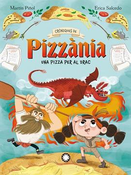 PIZZA PER AL DRAC, UNA | 9788410090323 | MARTÍN PIÑOL, JOAN ANTONI | Llibreria L'Illa - Llibreria Online de Mollet - Comprar llibres online