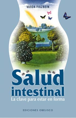 SALUD INTESTINAL | 9788497775786 | FISZBEIN, VARDA | Llibreria L'Illa - Llibreria Online de Mollet - Comprar llibres online