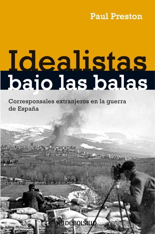 IDEALISTAS BAJO LAS BALAS | 9788483467862 | PRESTON, PAUL | Llibreria L'Illa - Llibreria Online de Mollet - Comprar llibres online