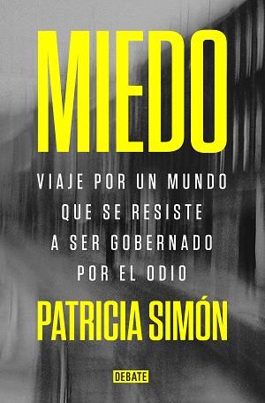 MIEDO | 9788418619069 | SIMÓN, PATRICIA | Llibreria L'Illa - Llibreria Online de Mollet - Comprar llibres online