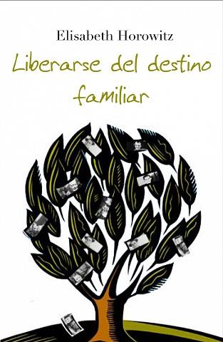 LIBERARSE DEL DESTINO FAMILIAR | 9788408063520 | HOROWITZ, ELISABETH | Llibreria L'Illa - Llibreria Online de Mollet - Comprar llibres online