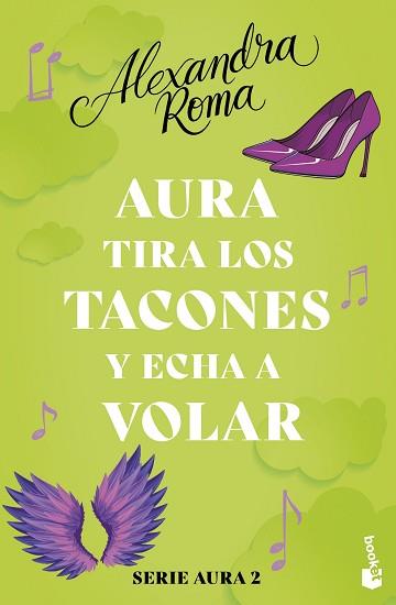 AURA TIRA LOS TACONES Y ECHA A VOLAR  | 9788408287582 | ROMA, ALEXANDRA | Llibreria L'Illa - Llibreria Online de Mollet - Comprar llibres online