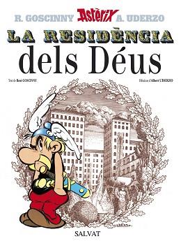 RESIDENCIA DELS DEUS, LA | 9788434567726 | GOSCINNY, R. | Llibreria L'Illa - Llibreria Online de Mollet - Comprar llibres online