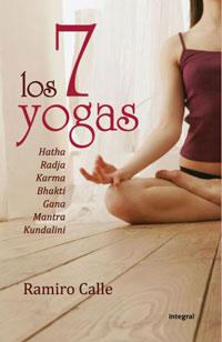 7 YOGAS, LOS | 9788498674569 | CALLE, RAMIRO | Llibreria L'Illa - Llibreria Online de Mollet - Comprar llibres online