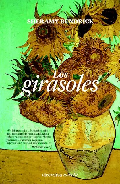 GIRASOLES, LOS | 9788492819584 | BUNDRICK, SHERAMY | Llibreria L'Illa - Llibreria Online de Mollet - Comprar llibres online