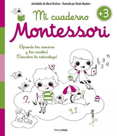 MI CUADERNO MONTESSORI +3 | 9788408154990 | MARIE KIRCHNER/NICOLE MAUBERT | Llibreria L'Illa - Llibreria Online de Mollet - Comprar llibres online