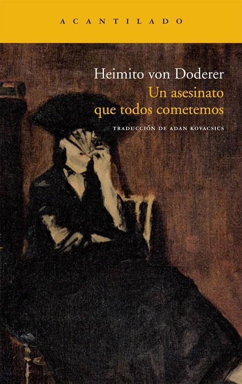 ASESINATO QUE TODOS COMETEMOS, UN | 9788415277316 | VON DODERER, HEIMITO | Llibreria L'Illa - Llibreria Online de Mollet - Comprar llibres online