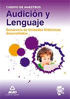 CUERPO DE MAESTROS. AUDICION Y LENGUAJE. UNIDADES DIDACTICAS | 9788467647389 | MAD EDITORIAL | Llibreria L'Illa - Llibreria Online de Mollet - Comprar llibres online