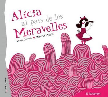 ALÍCIA AL PAÍS DE LES MERAVELLES | 9788434237131 | CARROLL,LEWIS  MAJAN,ROBERTO | Llibreria L'Illa - Llibreria Online de Mollet - Comprar llibres online