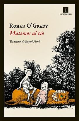 MATEMOS AL TÍO | 9788415979111 | O'GARY, ROHAN | Llibreria L'Illa - Llibreria Online de Mollet - Comprar llibres online