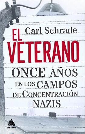 VETERANO, EL | 9788493971953 | SCHRADE, CARL | Llibreria L'Illa - Llibreria Online de Mollet - Comprar llibres online