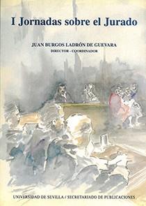 I JORNADAS SOBRE EL JURADO | 9788447202119 | BURGOS LADRON DE GUEVARA | Llibreria L'Illa - Llibreria Online de Mollet - Comprar llibres online