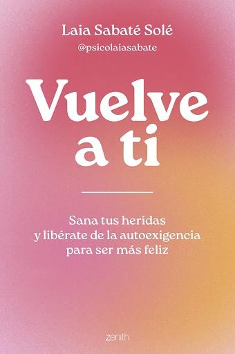 VUELVE A TI | 9788408286950 | SABATÉ SOLÉ, LAIA | Llibreria L'Illa - Llibreria Online de Mollet - Comprar llibres online