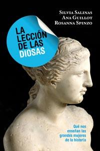 LECCION DE LAS DIOSAS, LA | 9788492981458 | SALINAS, SILVIA/SPINZO, ROSANNA/GUILLOT, ANA | Llibreria L'Illa - Llibreria Online de Mollet - Comprar llibres online