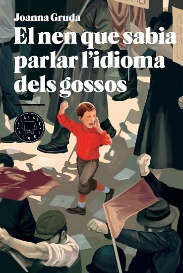 NEN QUE SABIA PARLAR L'IDIOMA DELS GOSSOS, EL | 9788494258008 | GRUDA, JOANNA | Llibreria L'Illa - Llibreria Online de Mollet - Comprar llibres online