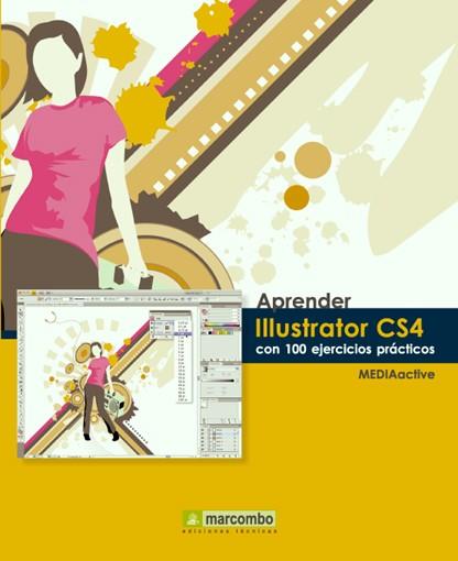 APRENDER ILLUSTRATOS CS4 | 9788426715531 | MEDIAACTIVE