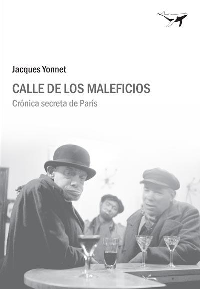 CALLE DE LOS MALEFICIOS | 9788493741389 | YONNET, JACQUES | Llibreria L'Illa - Llibreria Online de Mollet - Comprar llibres online