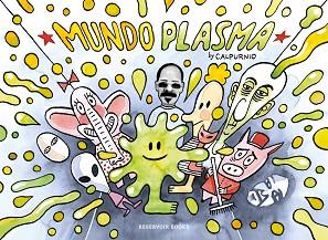 MUNDO PLASMA | 9788416709274 | CALPURNIO | Llibreria L'Illa - Llibreria Online de Mollet - Comprar llibres online