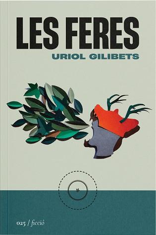 FERES, LES | 9788419059246 | GILIBETS BARBENS, URIOL | Llibreria L'Illa - Llibreria Online de Mollet - Comprar llibres online