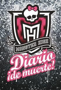 MONSTER HIGH. DIARIO ¡DE MUERTE! | 9788420408989 | HARRISON, LISI | Llibreria L'Illa - Llibreria Online de Mollet - Comprar llibres online