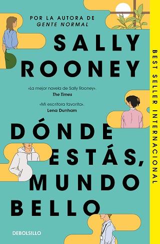 DÓNDE ESTÁS MUNDO BELLO | 9788466374743 | ROONEY, SALLY | Llibreria L'Illa - Llibreria Online de Mollet - Comprar llibres online