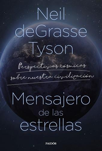 MENSAJERO DE LAS ESTRELLAS | 9788449340796 | TYSON, NEIL DEGRASSE | Llibreria L'Illa - Llibreria Online de Mollet - Comprar llibres online