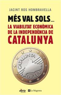 MES VAL SOLS... | 9788498674811 | ROS HOMBRAVELLA, JACINT | Llibreria L'Illa - Llibreria Online de Mollet - Comprar llibres online