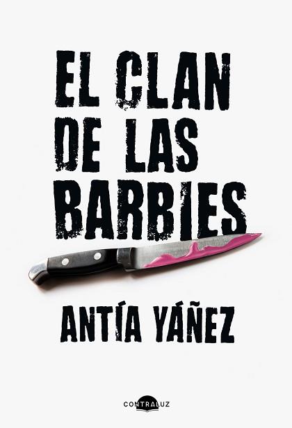 CLAN DE LAS BARBIES, EL | 9788419822345 | YÁÑEZ, ANTÍA | Llibreria L'Illa - Llibreria Online de Mollet - Comprar llibres online